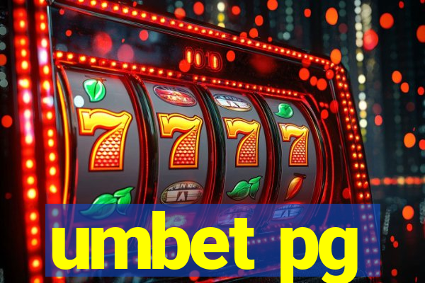 umbet pg